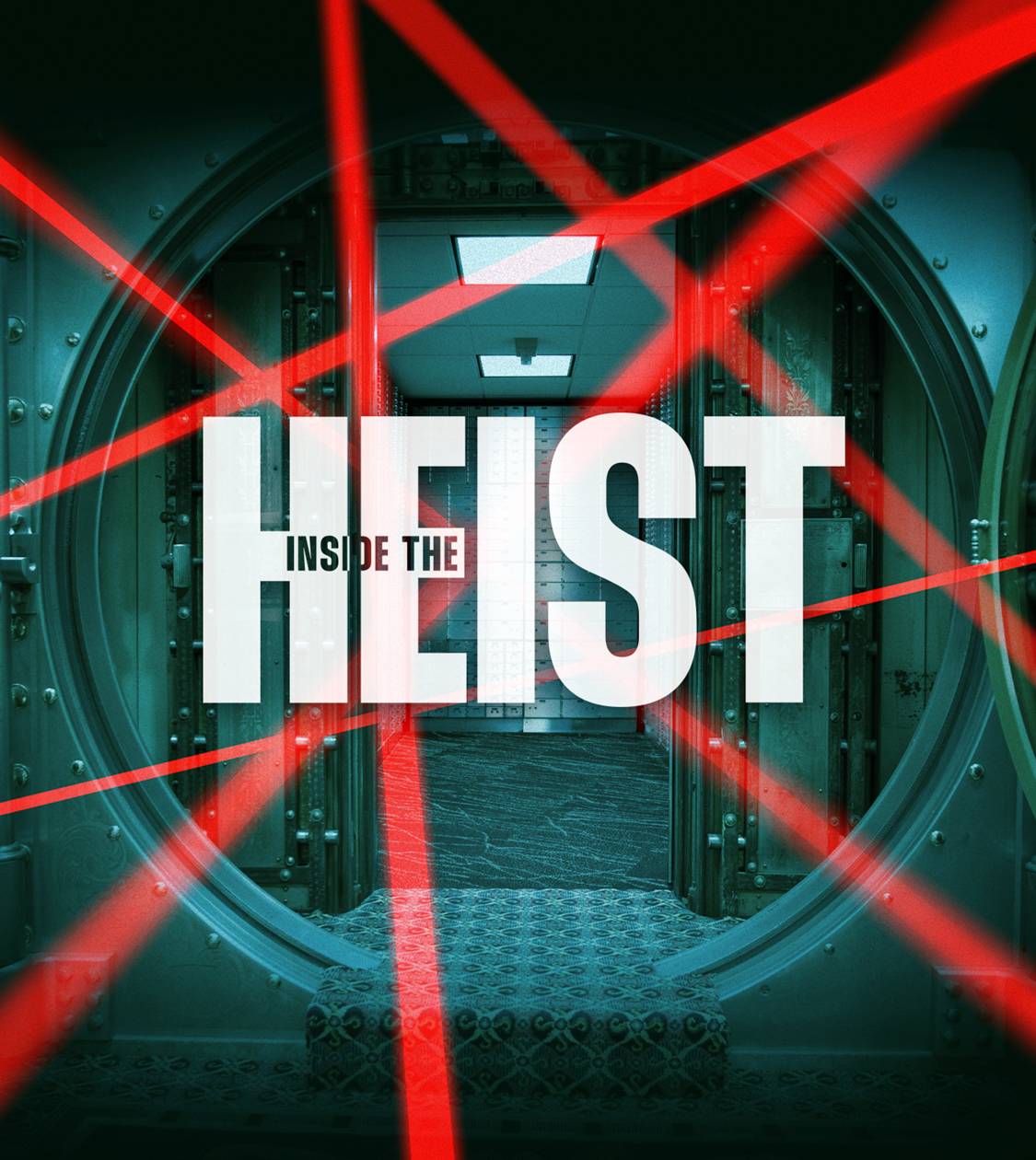 Inside The Heist Sezon 1